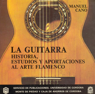 La guitarra: historia, estudios y aportaciones al arte flamenco.