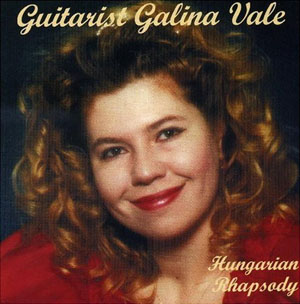 Guitarist Galina Vale – HUNGARIAN RHAPSODY (1999)
