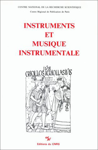 Instruments et musique instrumentale. (1986)