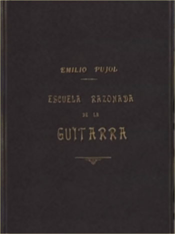 Emilio Pujol. Escuela razonada de la guitarra.